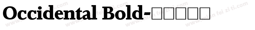 Occidental Bold字体转换
